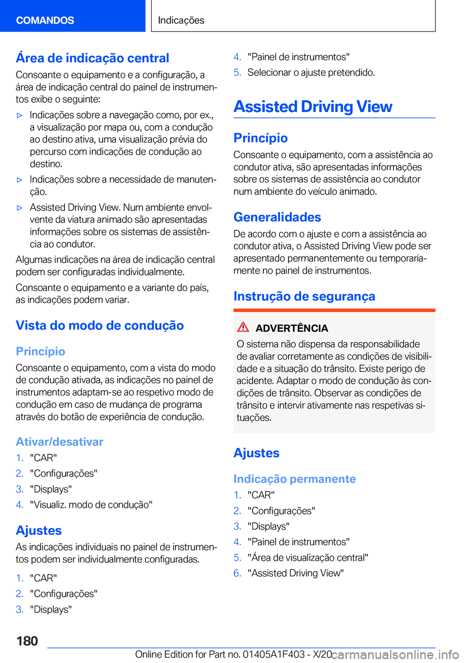 BMW X5 2021  Manual do condutor (in Portuguese) �Á�r�e�a��d�e��i�n�d�i�c�a�