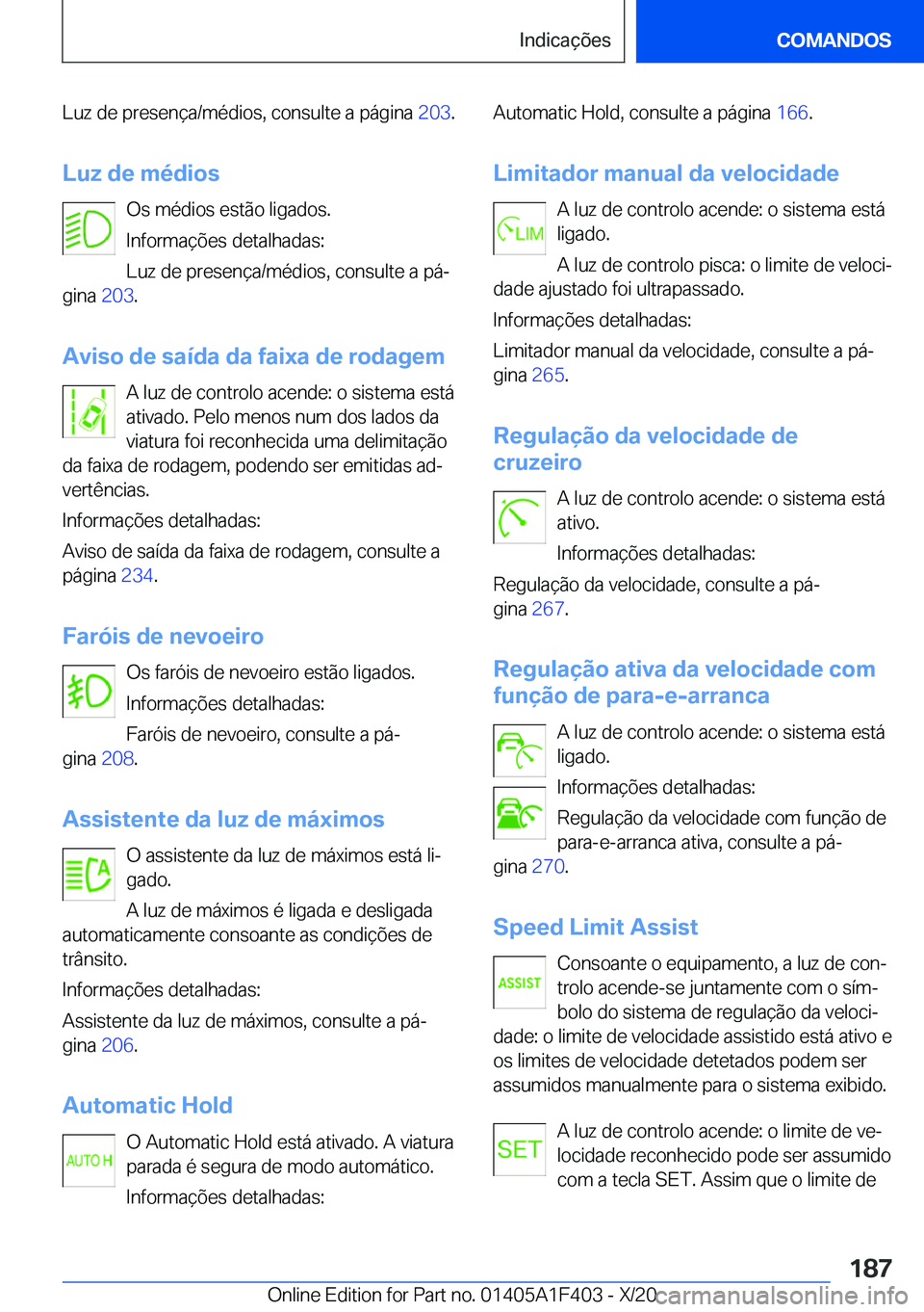 BMW X5 2021  Manual do condutor (in Portuguese) �L�u�z��d�e��p�r�e�s�e�n�