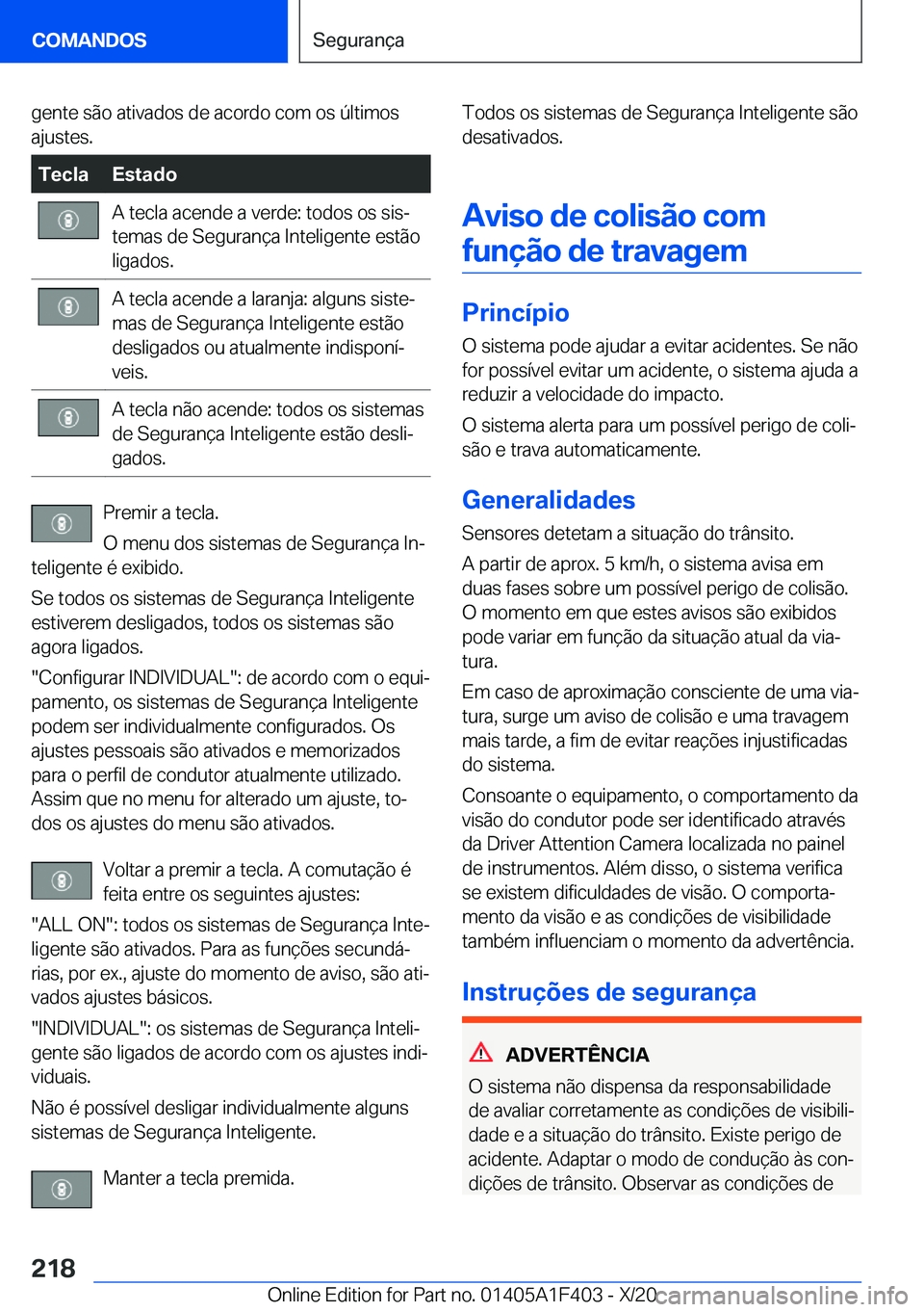 BMW X5 2021  Manual do condutor (in Portuguese) �g�e�n�t�e��s�ã�o��a�t�i�v�a�d�o�s��d�e��a�c�o�r�d�o��c�o�m��o�s��