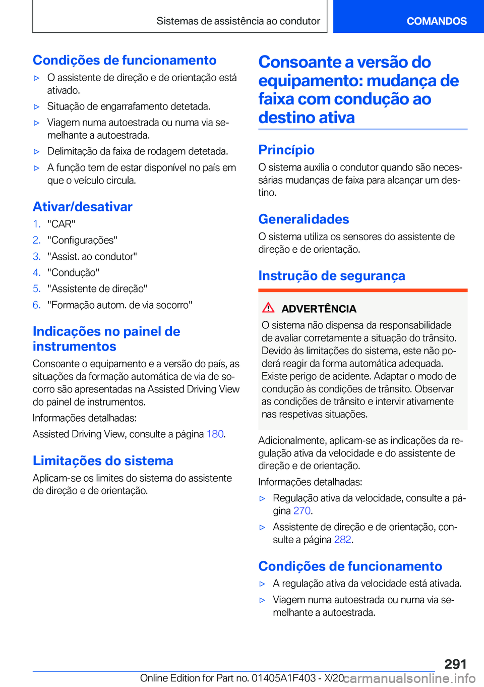 BMW X5 2021  Manual do condutor (in Portuguese) �C�o�n�d�i�