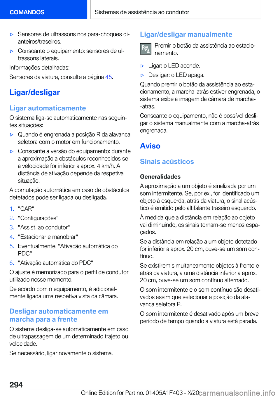 BMW X5 2021  Manual do condutor (in Portuguese) x�S�e�n�s�o�r�e�s��d�e��u�l�t�r�a�s�s�o�n�s��n�o�s��p�a�r�a�-�c�h�o�q�u�e�s��d�iª
�a�n�t�e�i�r�o�s�/�t�r�a�s�e�i�r�o�s�.x�C�o�n�s�o�a�n�t�e��o��e�q�u�i�p�a�m�e�n�t�o�:��s�e�n�s�o�r�e�s��d