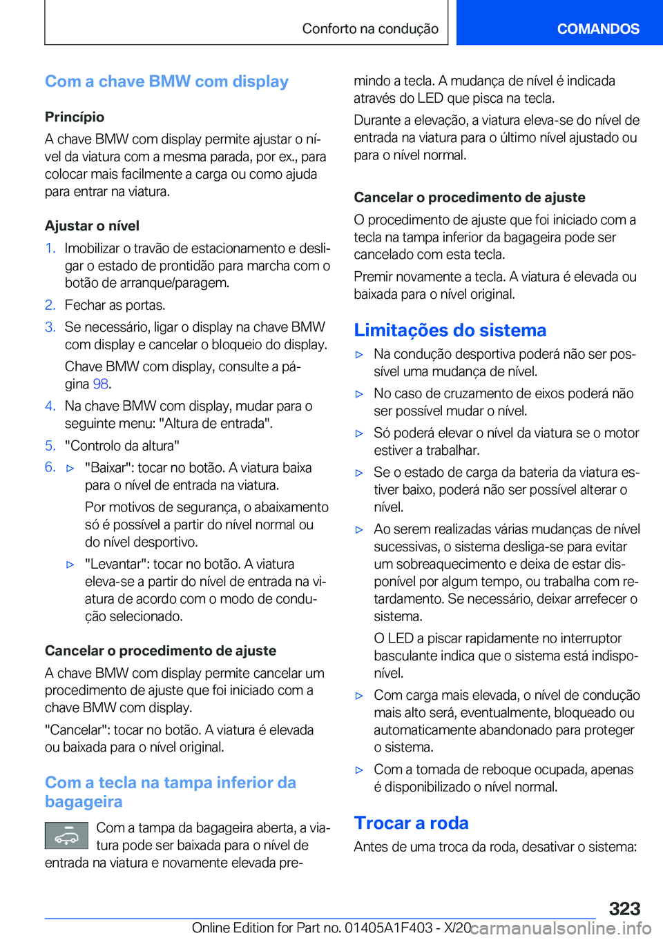 BMW X5 2021  Manual do condutor (in Portuguese) �C�o�m��a��c�h�a�v�e��B�M�W��c�o�m��d�i�s�p�l�a�y�P�r�i�n�c�
