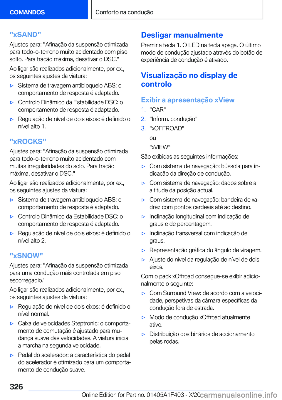BMW X5 2021  Manual do condutor (in Portuguese) ��x�S�A�N�D�
�A�j�u�s�t�e�s��p�a�r�a�:���A�f�i�n�a�