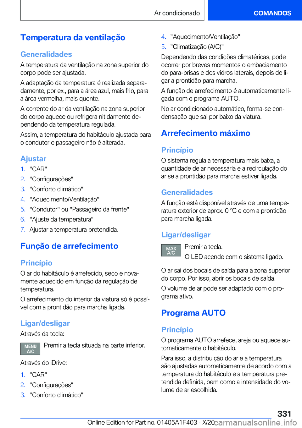 BMW X5 2021  Manual do condutor (in Portuguese) �T�e�m�p�e�r�a�t�u�r�a��d�a��v�e�n�t�i�l�a�
