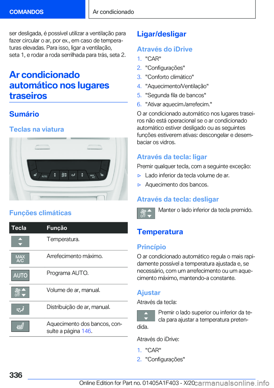 BMW X5 2021  Manual do condutor (in Portuguese) �s�e�r��d�e�s�l�i�g�a�d�a�,��é��p�o�s�s�