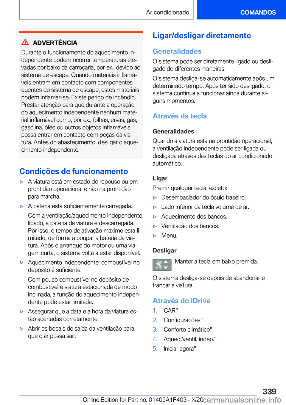 BMW X5 2021  Manual do condutor (in Portuguese) �A�D�V�E�R�T�