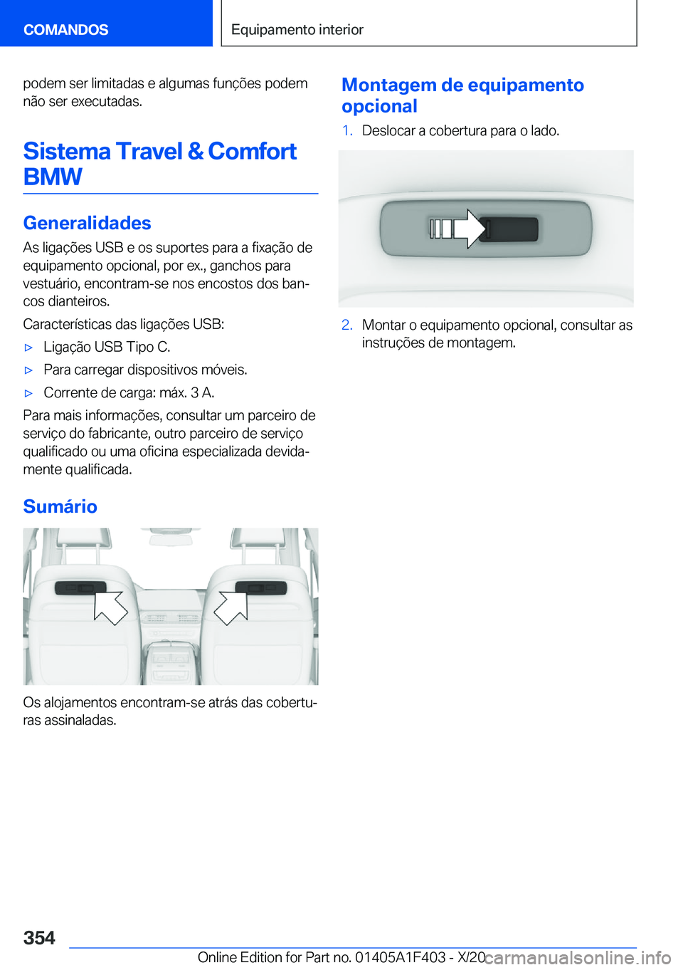 BMW X5 2021  Manual do condutor (in Portuguese) �p�o�d�e�m��s�e�r��l�i�m�i�t�a�d�a�s��e��a�l�g�u�m�a�s��f�u�n�