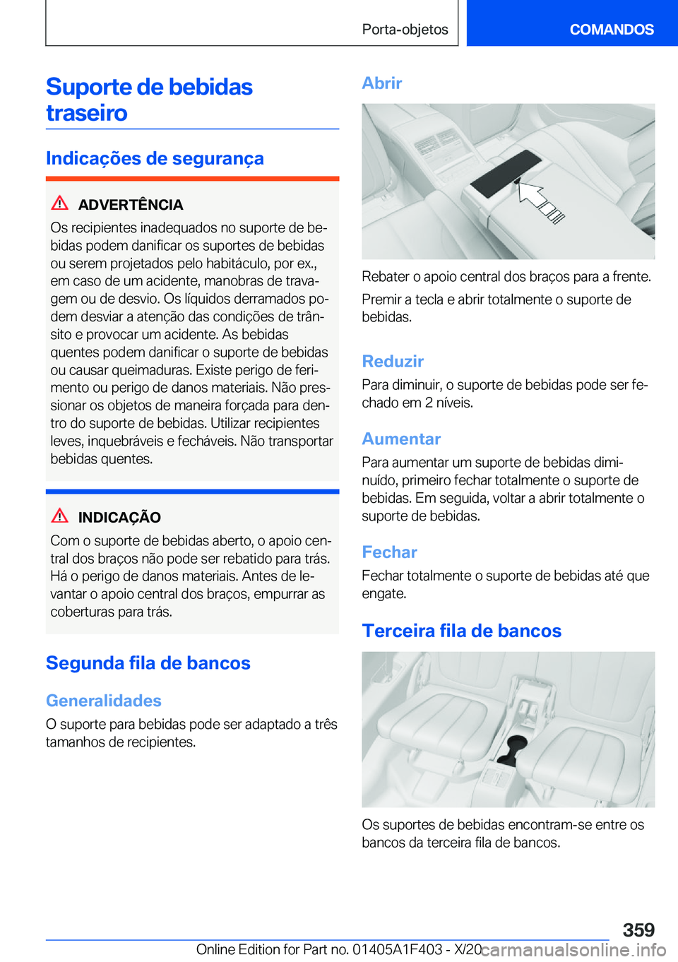 BMW X5 2021  Manual do condutor (in Portuguese) �S�u�p�o�r�t�e��d�e��b�e�b�i�d�a�s�t�r�a�s�e�i�r�o
�I�n�d�i�c�a�