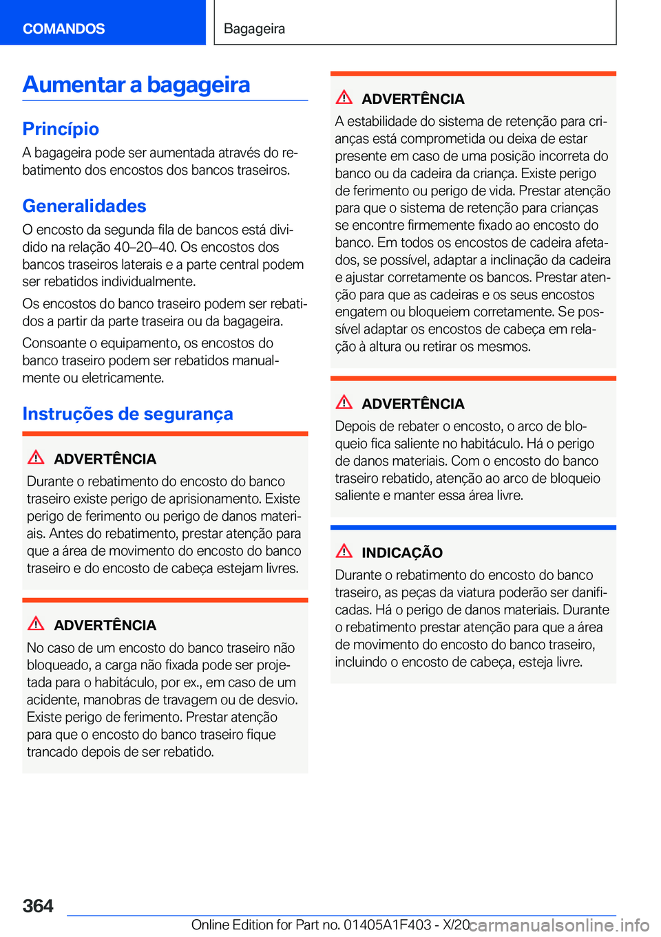 BMW X5 2021  Manual do condutor (in Portuguese) �A�u�m�e�n�t�a�r��a��b�a�g�a�g�e�i�r�a
�P�r�i�n�c�