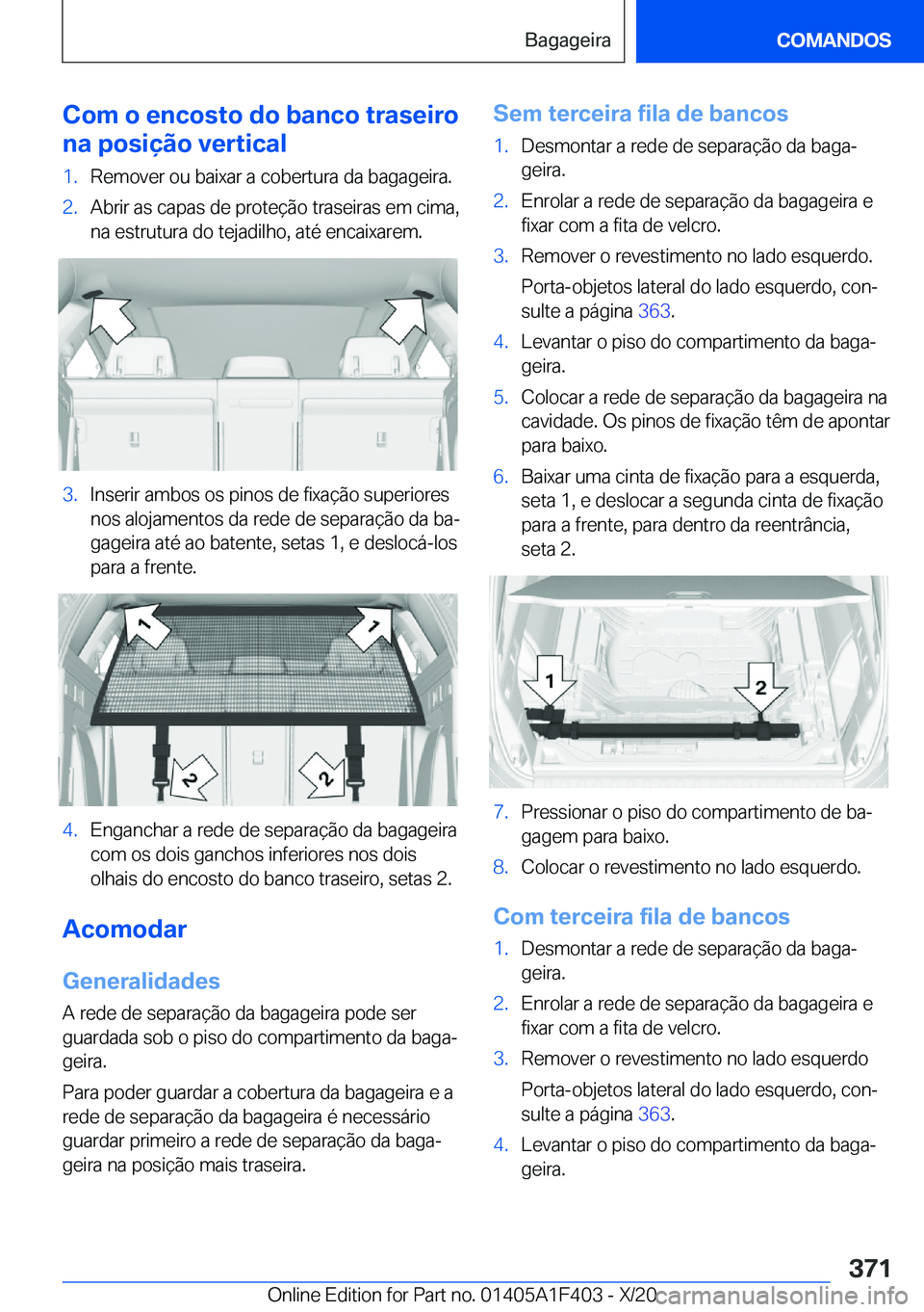 BMW X5 2021  Manual do condutor (in Portuguese) �C�o�m��o��e�n�c�o�s�t�o��d�o��b�a�n�c�o��t�r�a�s�e�i�r�o
�n�a��p�o�s�i�