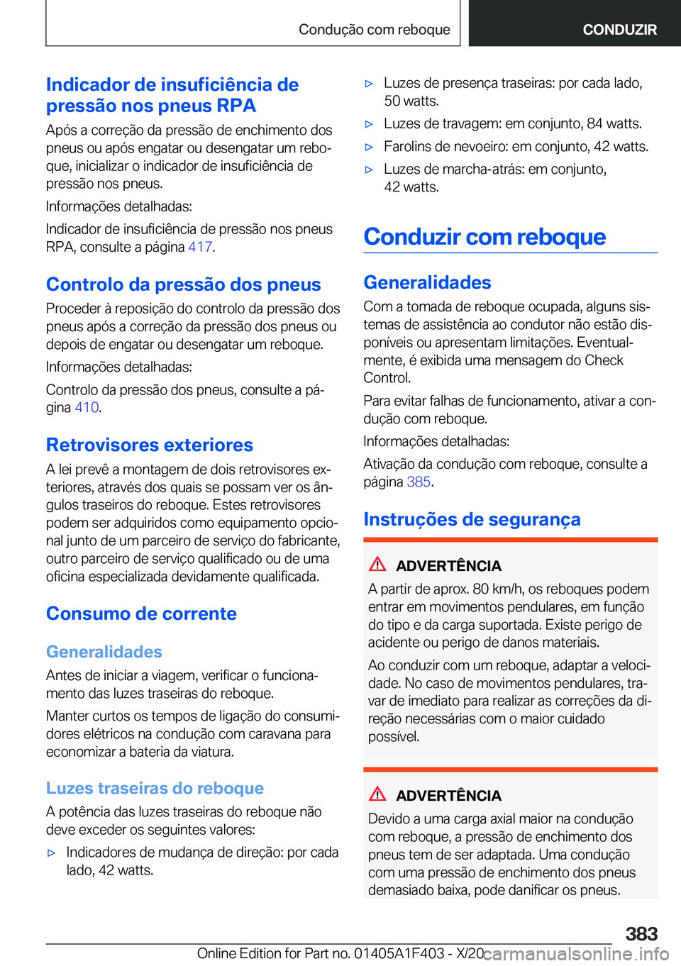 BMW X5 2021  Manual do condutor (in Portuguese) �I�n�d�i�c�a�d�o�r��d�e��i�n�s�u�f�i�c�i�ê�n�c�i�a��d�e
�p�r�e�s�s�ã�o��n�o�s��p�n�e�u�s��R�P�A
�A�p�ó�s��a��c�o�r�r�e�