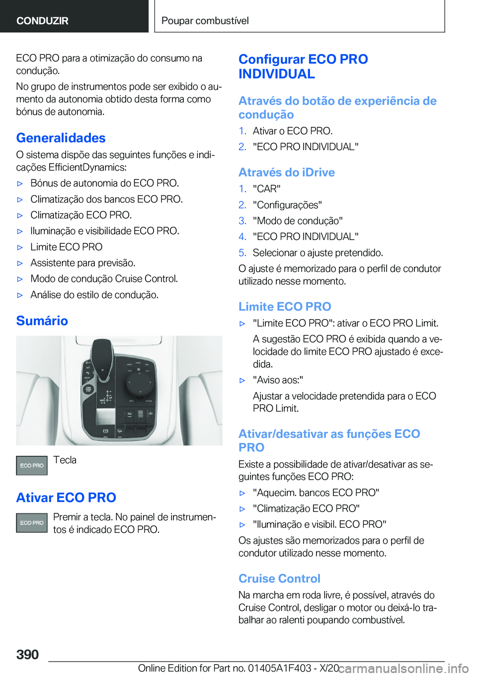 BMW X5 2021  Manual do condutor (in Portuguese) �E�C�O��P�R�O��p�a�r�a��a��o�t�i�m�i�z�a�