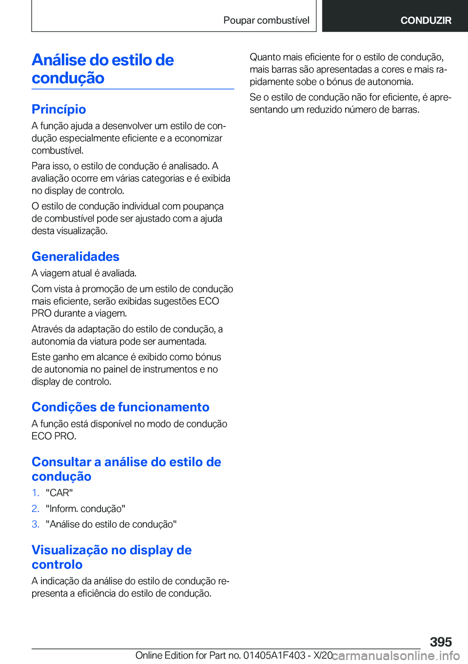 BMW X5 2021  Manual do condutor (in Portuguese) �A�n�á�l�i�s�e��d�o��e�s�t�i�l�o��d�e�c�o�n�d�u�