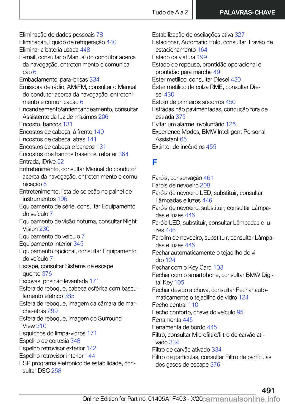 BMW X5 2021  Manual do condutor (in Portuguese) �E�l�i�m�i�n�a�