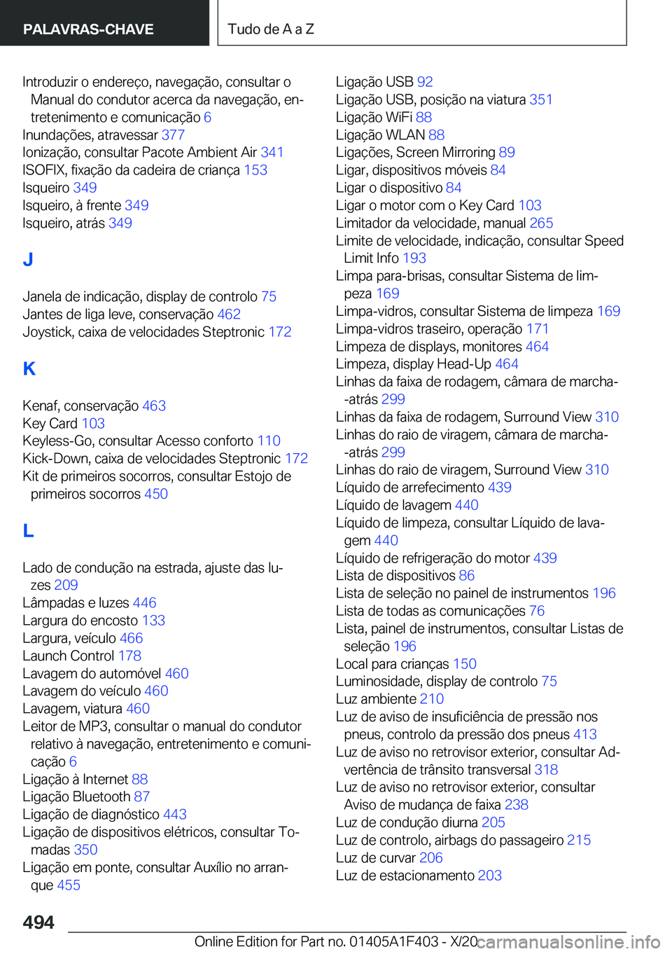 BMW X5 2021  Manual do condutor (in Portuguese) �I�n�t�r�o�d�u�z�i�r��o��e�n�d�e�r�e�