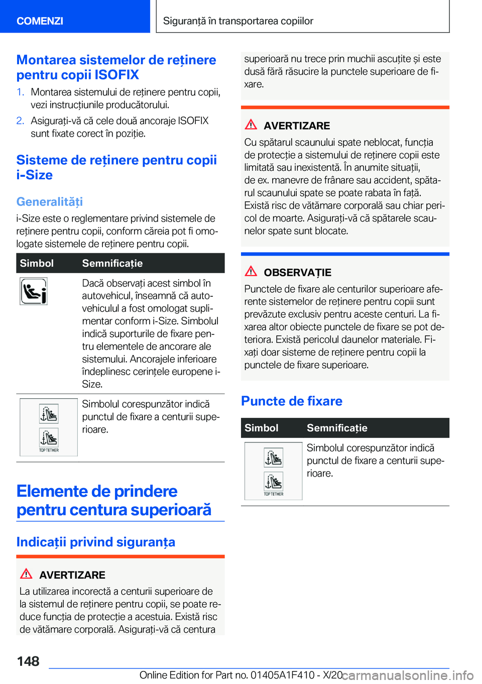 BMW X5 2021  Ghiduri De Utilizare (in Romanian) �M�o�n�t�a�r�e�a��s�i�s�t�e�m�e�l�o�r��d�e��r�e�i�n�e�r�e
�p�e�n�t�r�u��c�o�p�i�i��I�S�O�F�I�X�1�.�M�o�n�t�a�r�e�a��s�i�s�t�e�m�u�l�u�i��d�e��r�e*�i�n�e�r�e��p�e�n�t�r�u��c�o�p�i�i�, �v�e