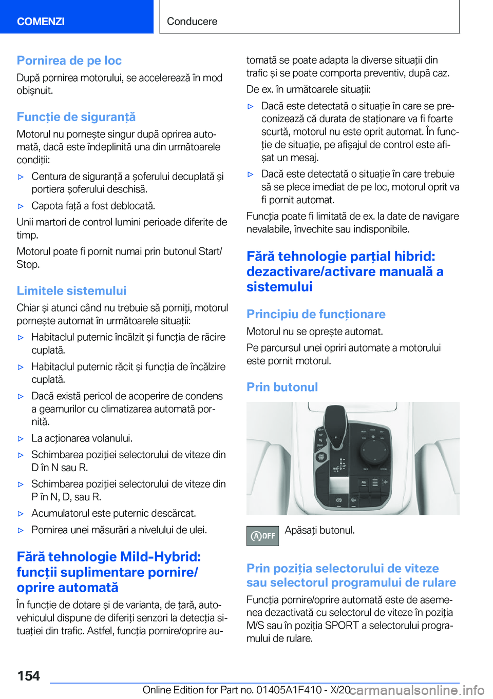 BMW X5 2021  Ghiduri De Utilizare (in Romanian) �P�o�r�n�i�r�e�a��d�e��p�e��l�o�c�D�u�p�ă��p�o�r�n�i�r�e�a��m�o�t�o�r�u�l�u�i�,��s�e��a�c�c�e�l�e�r�e�a�z�ă��