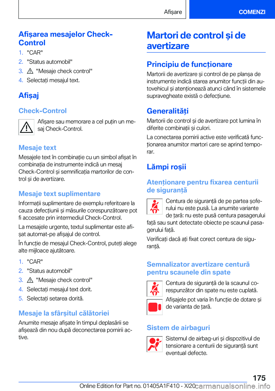 BMW X5 2021  Ghiduri De Utilizare (in Romanian) �A�f�i&�a�r�e�a��m�e�s�a�j�e�l�o�r��C�h�e�c�k�-
�C�o�n�t�r�o�l�1�.��C�A�R��2�.��S�t�a�t�u�s��a�u�t�o�m�o�b�i�l��3�.����M�e�s�a�j�e��c�h�e�c�k��c�o�n�t�r�o�l��4�.�S�e�l�e�c�t�a*�i��m�e�
