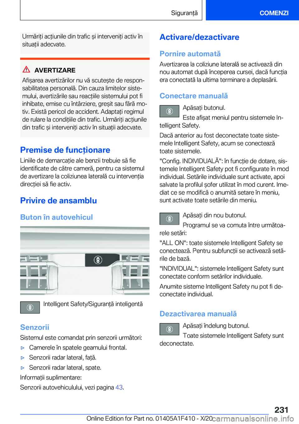BMW X5 2021  Ghiduri De Utilizare (in Romanian) �U�r�m�ă�r�i*�i��a�c*�i�u�n�i�l�e��d�i�n��t�r�a�f�i�c�&�i��i�n�t�e�r�v�e�n�i*�i��a�c�t�i�v��