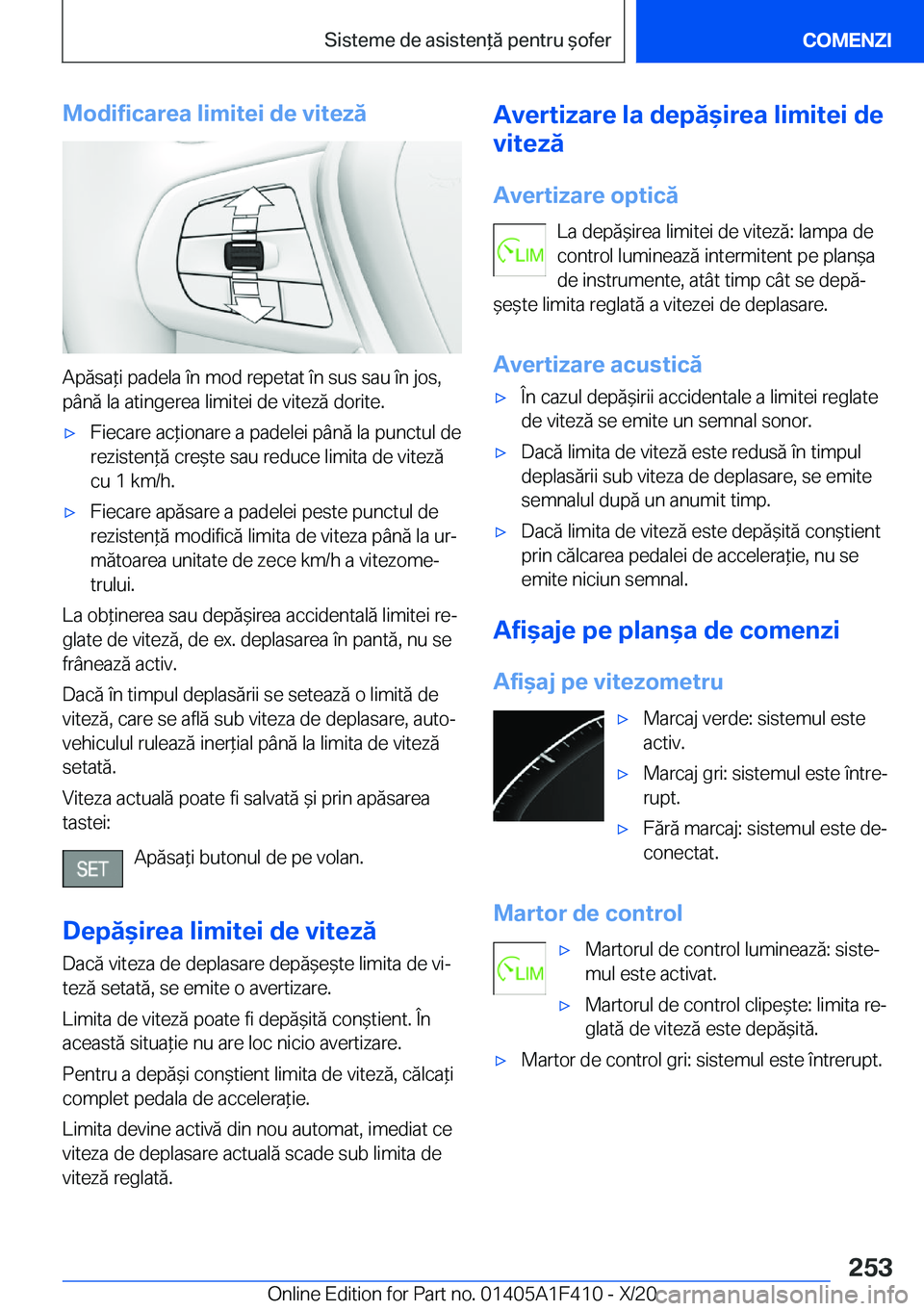 BMW X5 2021  Ghiduri De Utilizare (in Romanian) �M�o�d�i�f�i�c�a�r�e�a��l�i�m�i�t�e�i��d�e��v�i�t�e�z�