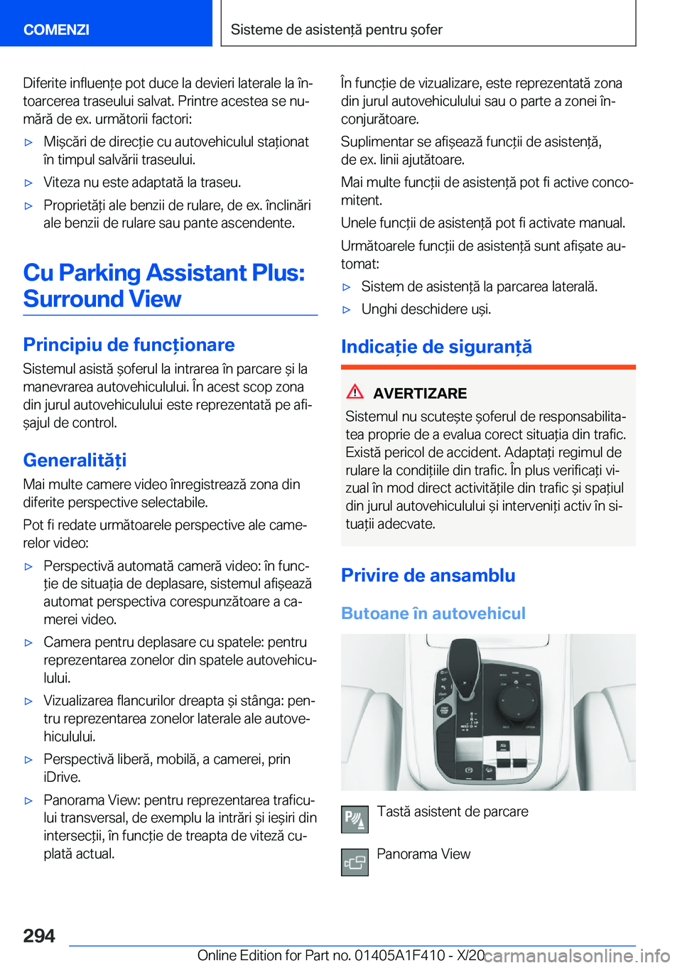 BMW X5 2021  Ghiduri De Utilizare (in Romanian) �D�i�f�e�r�i�t�e��i�n�f�l�u�e�n*�e��p�o�t��d�u�c�e��l�a��d�e�v�i�e�r�i��l�a�t�e�r�a�l�e��l�a��
