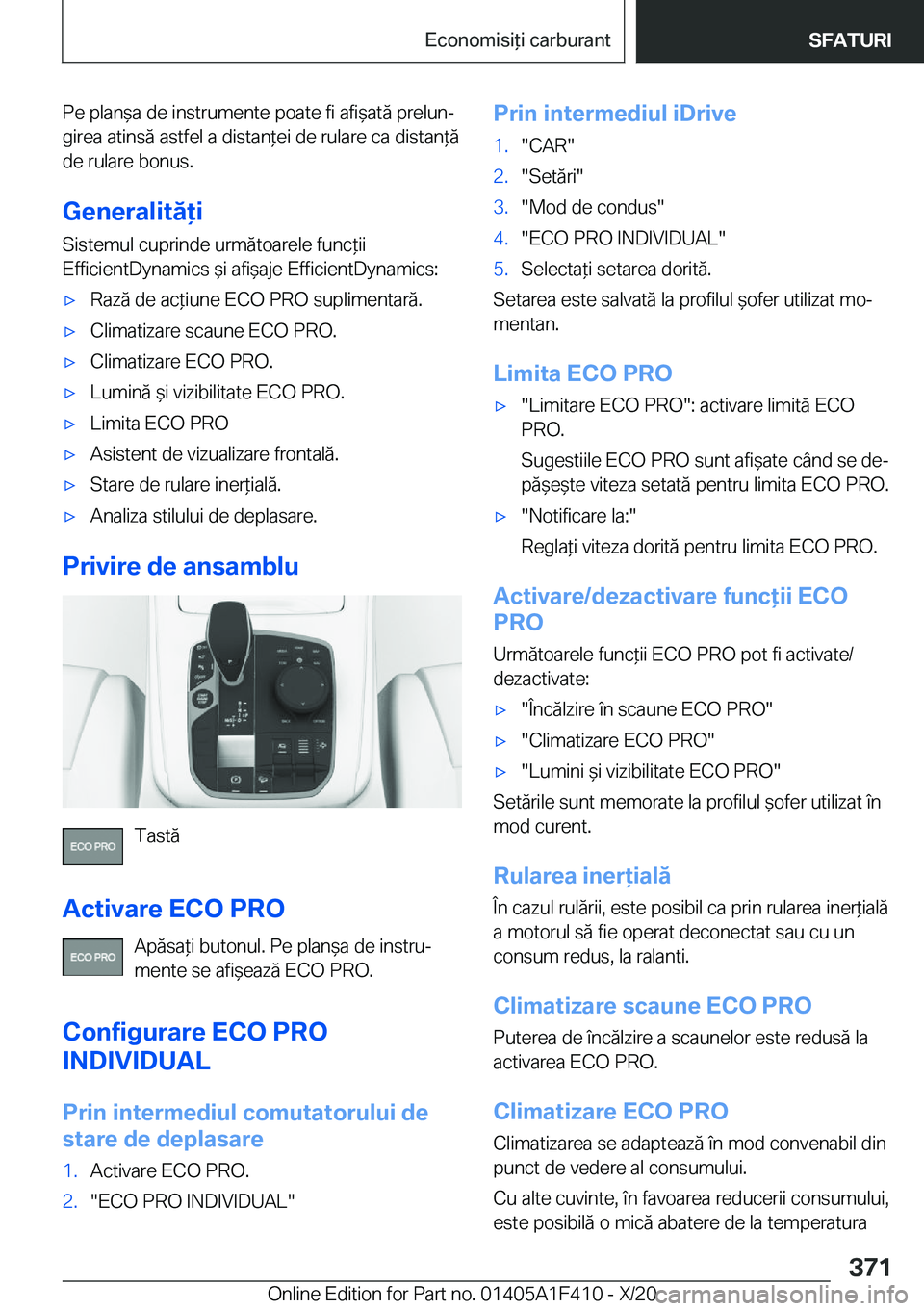 BMW X5 2021  Ghiduri De Utilizare (in Romanian) �P�e��p�l�a�n&�a��d�e��i�n�s�t�r�u�m�e�n�t�e��p�o�a�t�e��f�i��a�f�i&�a�t�ă��p�r�e�l�u�nj
�g�i�r�e�a��a�t�i�n�s�ă��a�s�t�f�e�l��a��d�i�s�t�a�n*�e�i��d�e��r�u�l�a�r�e��c�a��d�i�s�t�