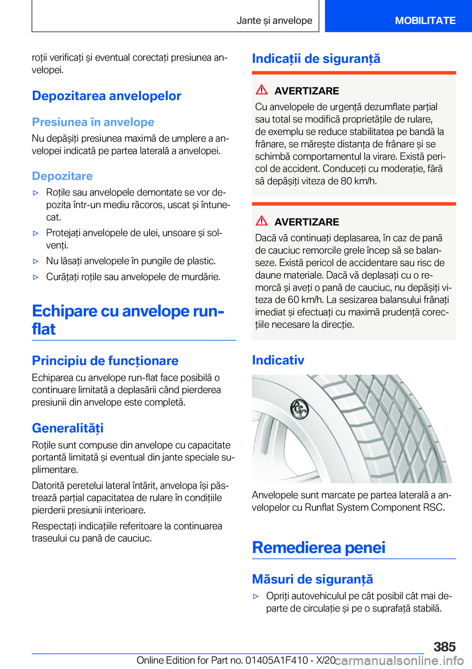 BMW X5 2021  Ghiduri De Utilizare (in Romanian) �r�o*�i�i��v�e�r�i�f�i�c�a*�i�&�i��e�v�e�n�t�u�a�l��c�o�r�e�c�t�a*�i��p�r�e�s�i�u�n�e�a��a�nj
�v�e�l�o�p�e�i�.
�D�e�p�o�z�i�t�a�r�e�a��a�n�v�e�l�o�p�e�l�o�r �P�r�e�s�i�u�n�e�a��