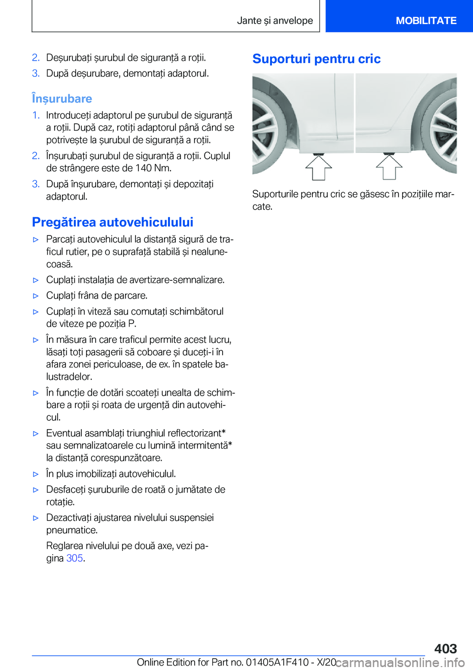 BMW X5 2021  Ghiduri De Utilizare (in Romanian) �2�.�D�e&�u�r�u�b�a*�i�&�u�r�u�b�u�l��d�e��s�i�g�u�r�a�n*�ă��a��r�o*�i�i�.�3�.�D�u�p�ă��d�e&�u�r�u�b�a�r�e�,��d�e�m�o�n�t�a*�i��a�d�a�p�t�o�r�u�l�.
�