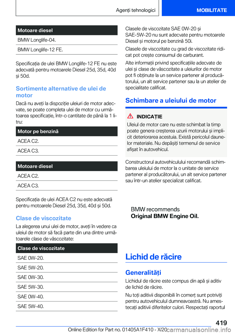 BMW X5 2021  Ghiduri De Utilizare (in Romanian) �M�o�t�o�a�r�e��d�i�e�s�e�l�B�M�W��L�o�n�g�l�i�f�e�-�0�4�.�B�M�W��L�o�n�g�l�i�f�e�-�1�2��F�E�.
�S�p�e�c�i�f�i�c�a*�i�a��d�e��u�l�e�i��B�M�W��L�o�n�g�l�i�f�e�-�1�2��F�E��n�u��e�s�t�e�a�d�e�
