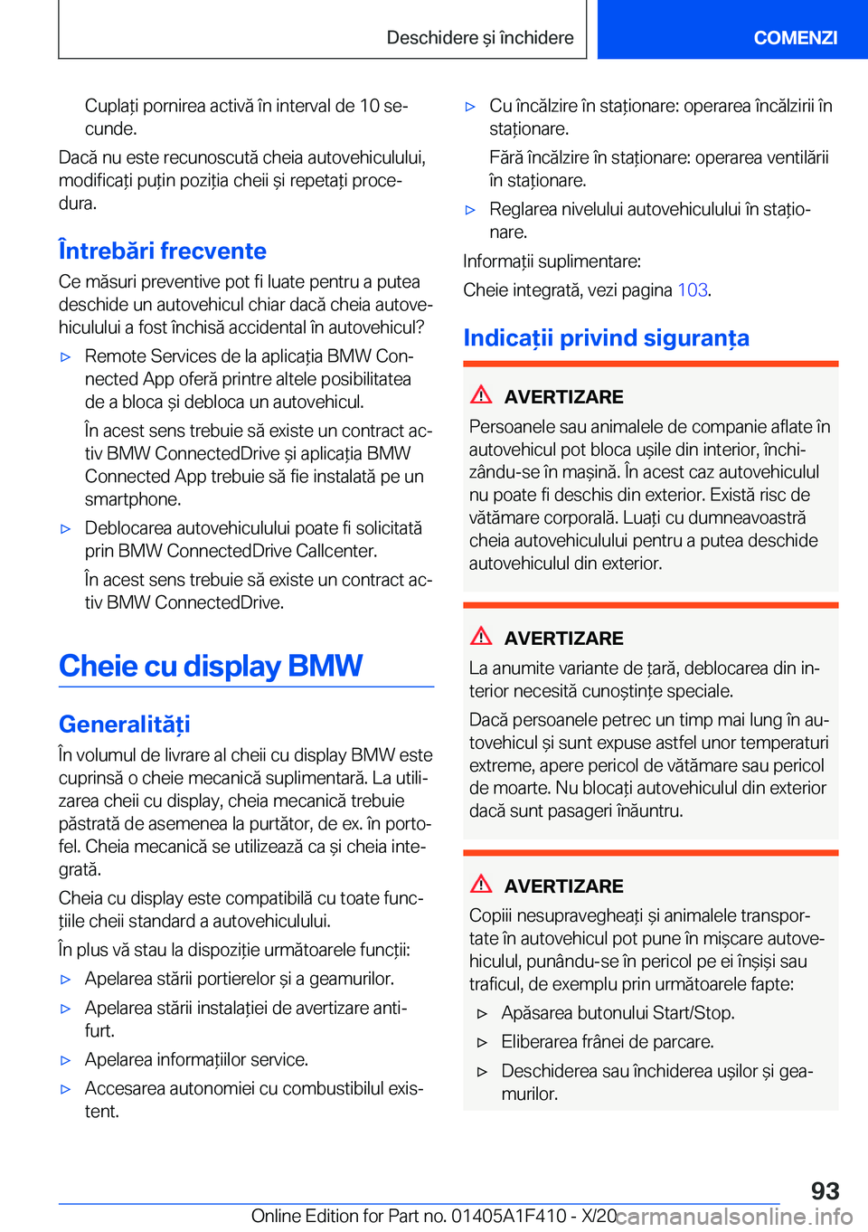 BMW X5 2021  Ghiduri De Utilizare (in Romanian) �C�u�p�l�a*�i��p�o�r�n�i�r�e�a��a�c�t�i�v�ă��