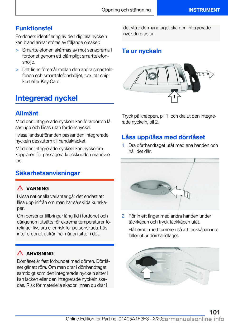 BMW X5 2021  InstruktionsbÖcker (in Swedish) �F�u�n�k�t�i�o�n�s�f�e�l�F�o�r�d�o�n�e�t�s��i�d�e�n�t�i�f�i�e�r�i�n�g��a�v��d�e�n��d�i�g�i�t�a�l�a��n�y�c�k�e�l�n
�k�a�n��b�l�a�n�d��a�n�n�a�t��s�t�