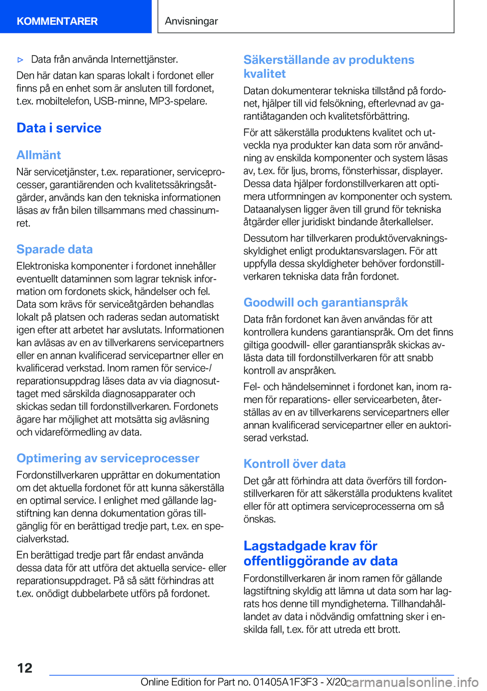 BMW X5 2021  InstruktionsbÖcker (in Swedish) 'x�D�a�t�a��f�r�å�n��a�n�v�ä�n�d�a��I�n�t�e�r�n�e�t�t�j�ä�n�s�t�e�r�.
�D�e�n��h�ä�r��d�a�t�a�n��k�a�n��s�p�a�r�a�s��l�o�k�a�l�t��i��f�o�r�d�o�n�e�t��e�l�l�e�r
�f�i�n�n�s��p�å��e�