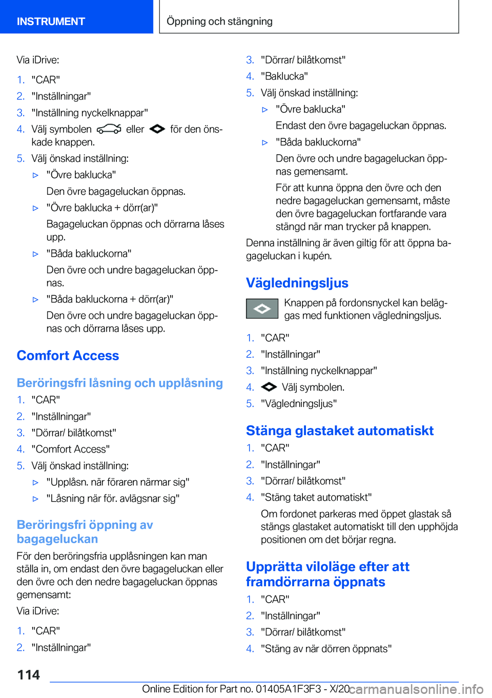 BMW X5 2021  InstruktionsbÖcker (in Swedish) �V�i�a��i�D�r�i�v�e�:�1�.��C�A�R��2�.��I�n�s�t�ä�l�l�n�i�n�g�a�r��3�.��I�n�s�t�ä�l�l�n�i�n�g��n�y�c�k�e�l�k�n�a�p�p�a�r��4�.�V�ä�l�j��s�y�m�b�o�l�e�n�����e�l�l�e�r�����f�