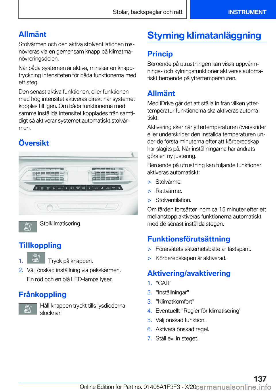BMW X5 2021  InstruktionsbÖcker (in Swedish) �A�l�l�m�ä�n�t
�S�t�o�l�v�ä�r�m�e�n��o�c�h��d�e�n��a�k�t�i�v�a��s�t�o�l�v�e�n�t�i�l�a�t�i�o�n�e�n��m�aj
�n�