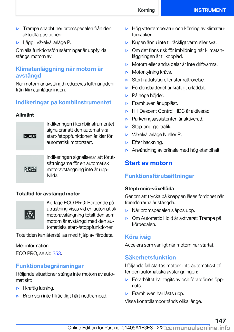 BMW X5 2021  InstruktionsbÖcker (in Swedish) 'x�T�r�a�m�p�a��s�n�a�b�b�t��n�e�r��b�r�o�m�s�p�e�d�a�l�e�n��f�r�å�n��d�e�n�a�k�t�u�e�l�l�a��p�o�s�i�t�i�o�n�e�n�.'x�L�ä�g�g��i��v�ä�x�e�l�v�ä�l�j�a�r�l�ä�g�e��P�.
�O�m��a�l�l�a