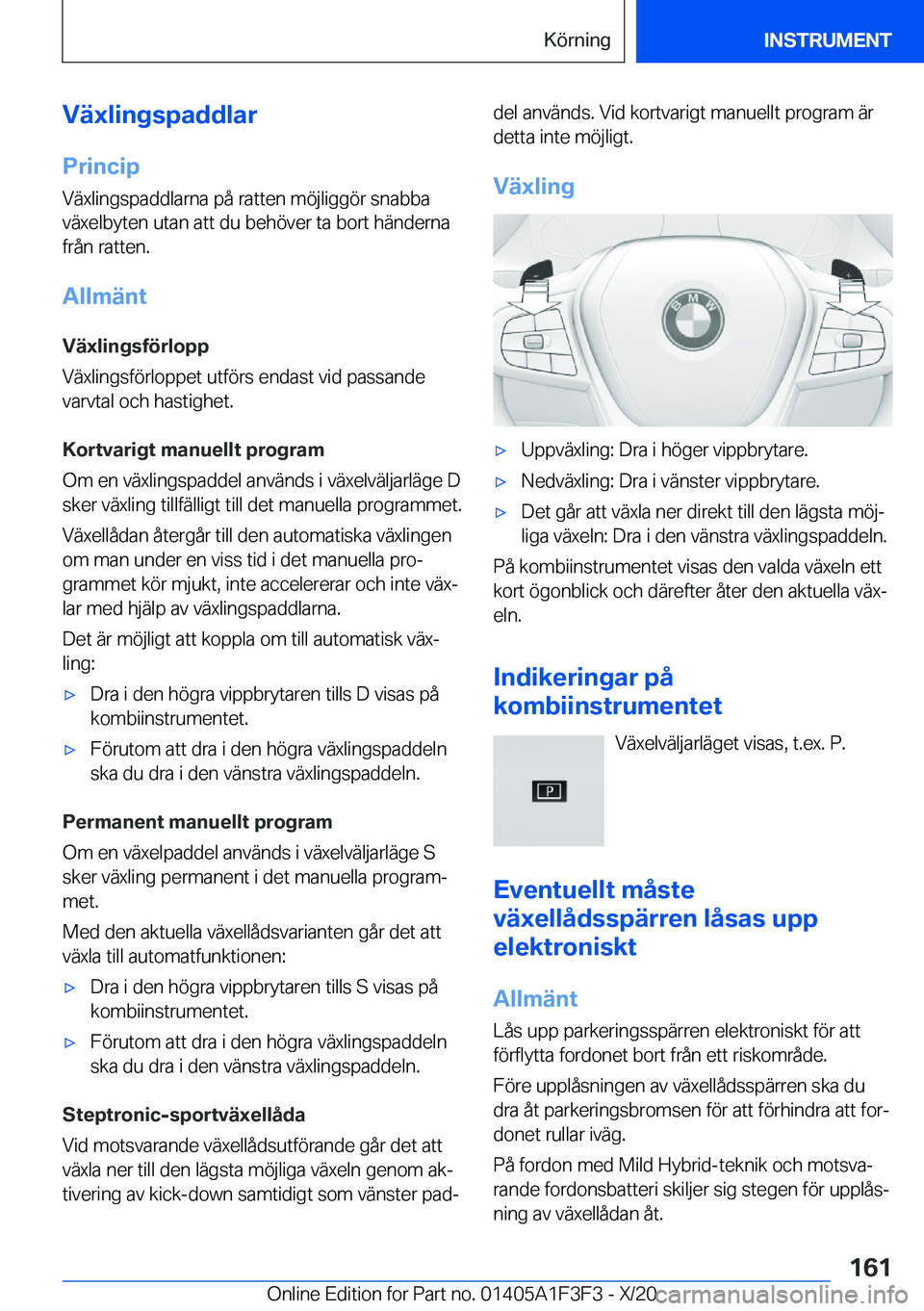 BMW X5 2021  InstruktionsbÖcker (in Swedish) �V�ä�x�l�i�n�g�s�p�a�d�d�l�a�r�P�r�i�n�c�i�p
�V�ä�x�l�i�n�g�s�p�a�d�d�l�a�r�n�a��p�å��r�a�t�t�e�n��m�