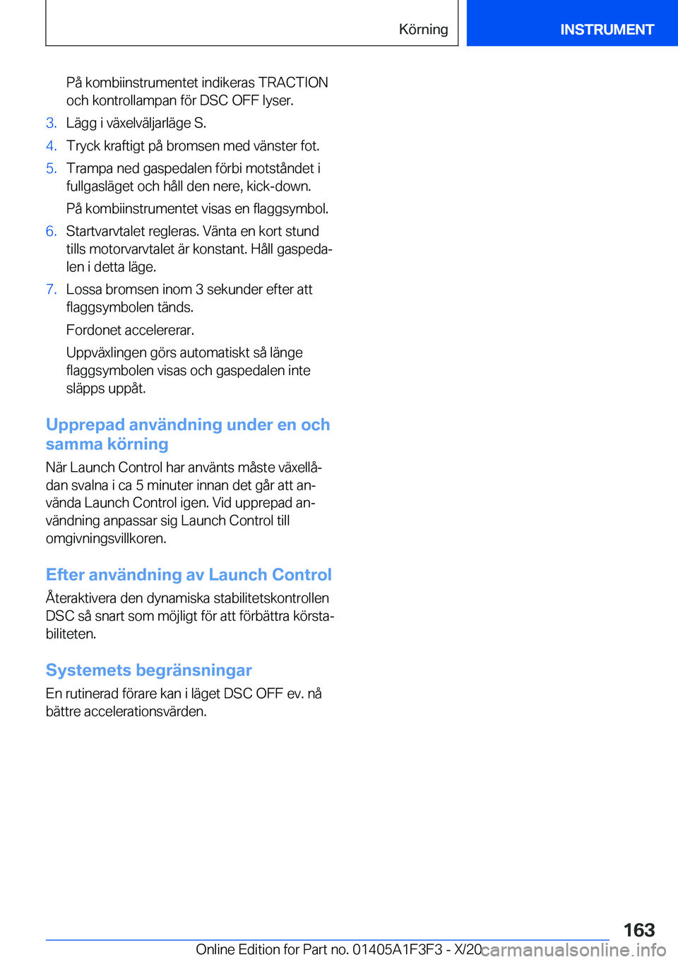 BMW X5 2021  InstruktionsbÖcker (in Swedish) �P�å��k�o�m�b�i�i�n�s�t�r�u�m�e�n�t�e�t��i�n�d�i�k�e�r�a�s��T�R�A�C�T�I�O�N
�o�c�h��k�o�n�t�r�o�l�l�a�m�p�a�n��f�