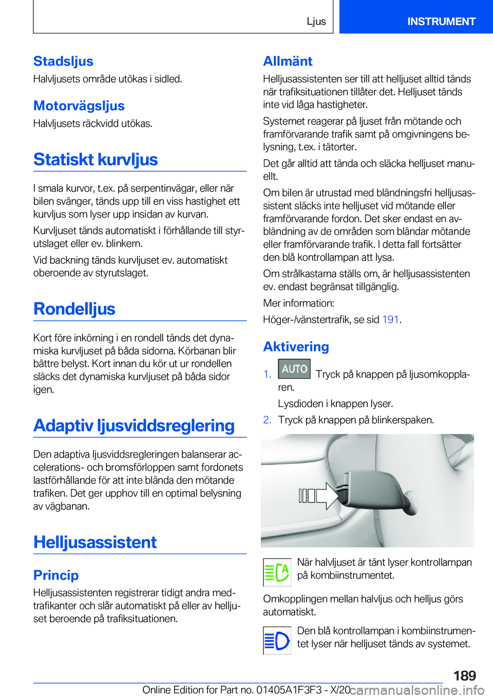 BMW X5 2021  InstruktionsbÖcker (in Swedish) �S�t�a�d�s�l�j�u�s
�H�a�l�v�l�j�u�s�e�t�s��o�m�r�å�d�e��u�t�