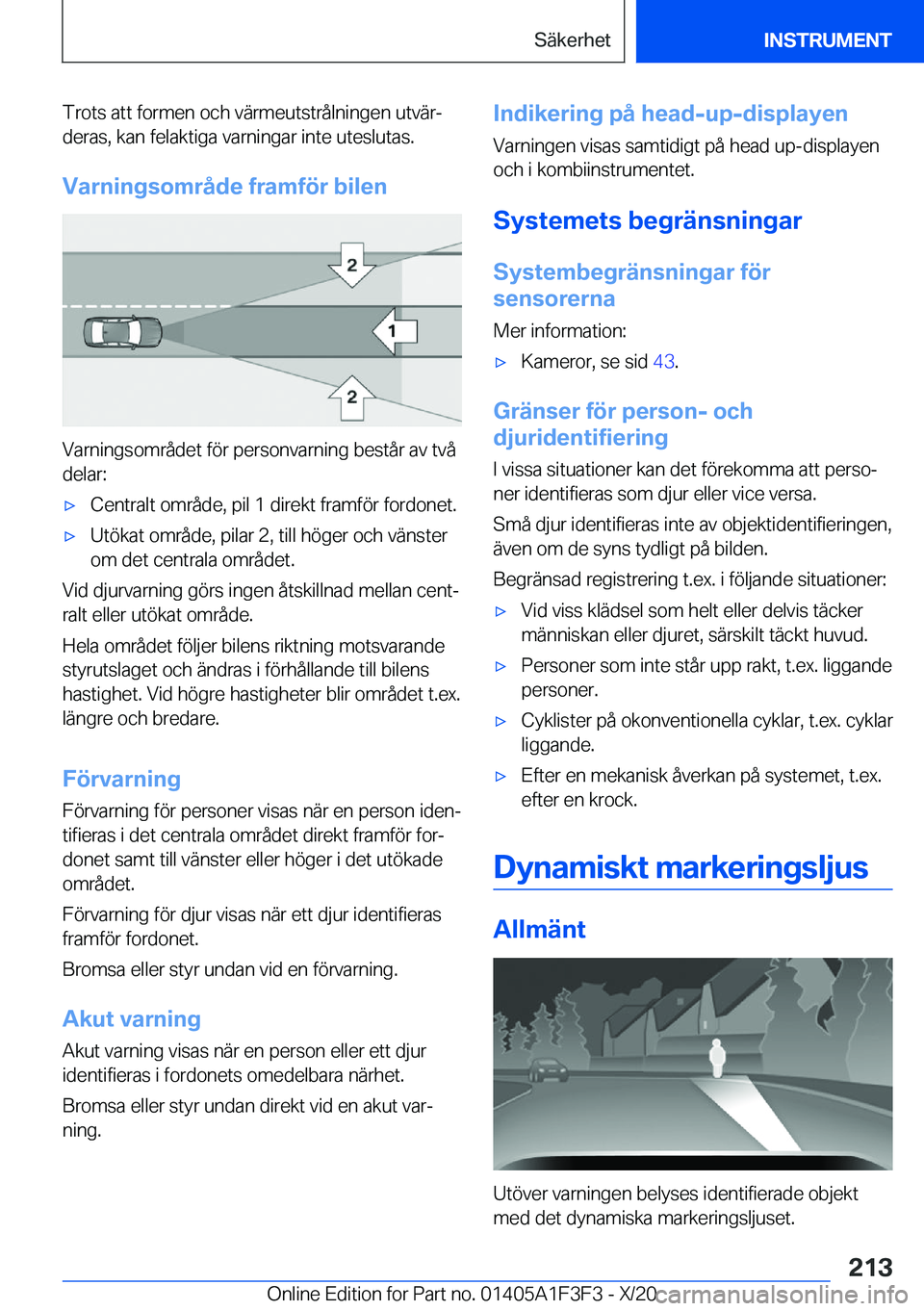 BMW X5 2021  InstruktionsbÖcker (in Swedish) �T�r�o�t�s��a�t�t��f�o�r�m�e�n��o�c�h��v�ä�r�m�e�u�t�s�t�r�å�l�n�i�n�g�e�n��u�t�v�ä�rj�d�e�r�a�s�,��k�a�n��f�e�l�a�k�t�i�g�a��v�a�r�n�i�n�g�a�r��i�n�t�e��u�t�e�s�l�u�t�a�s�.
�V�a�r�n�i�n