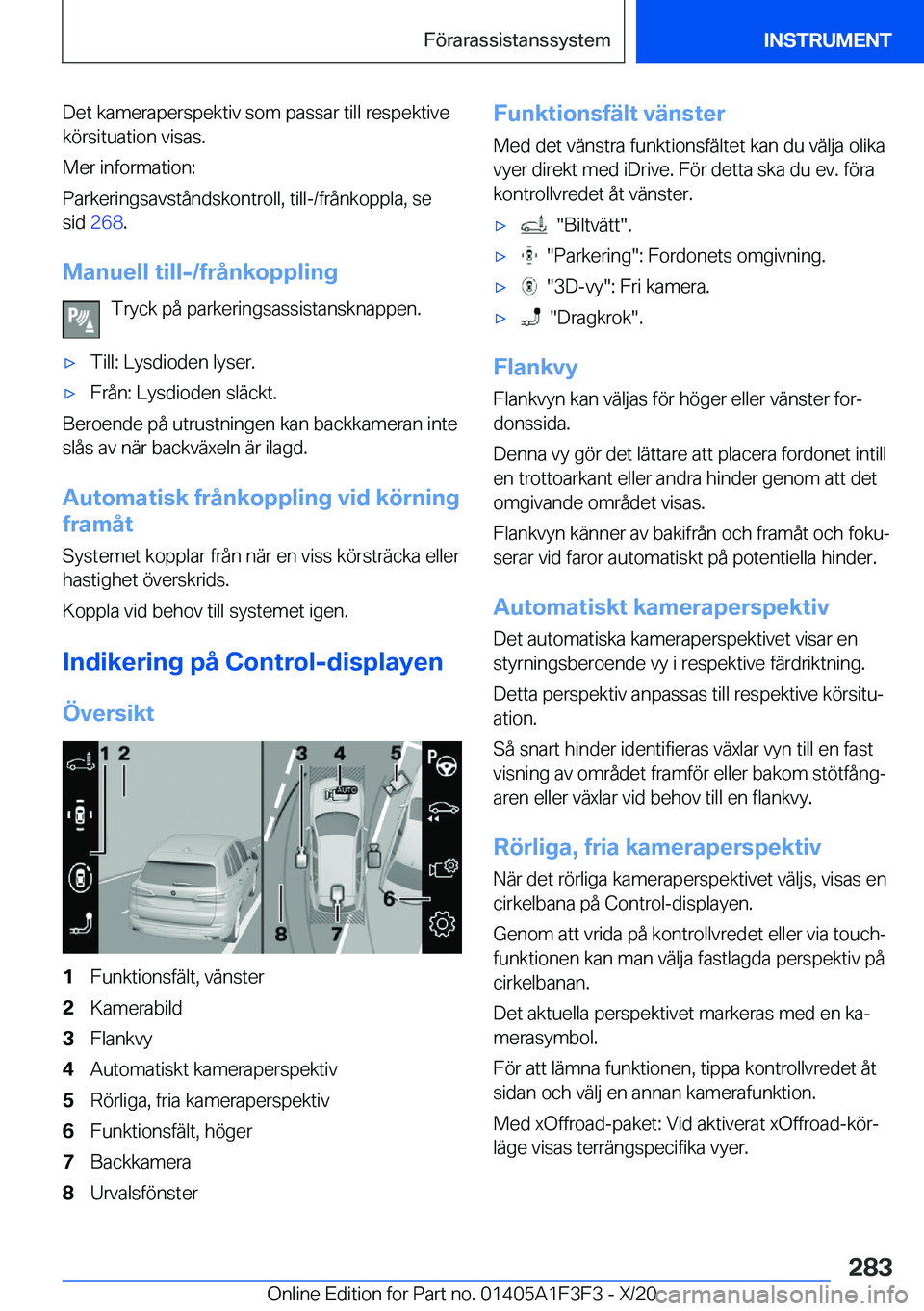 BMW X5 2021  InstruktionsbÖcker (in Swedish) �D�e�t��k�a�m�e�r�a�p�e�r�s�p�e�k�t�i�v��s�o�m��p�a�s�s�a�r��t�i�l�l��r�e�s�p�e�k�t�i�v�e�k�