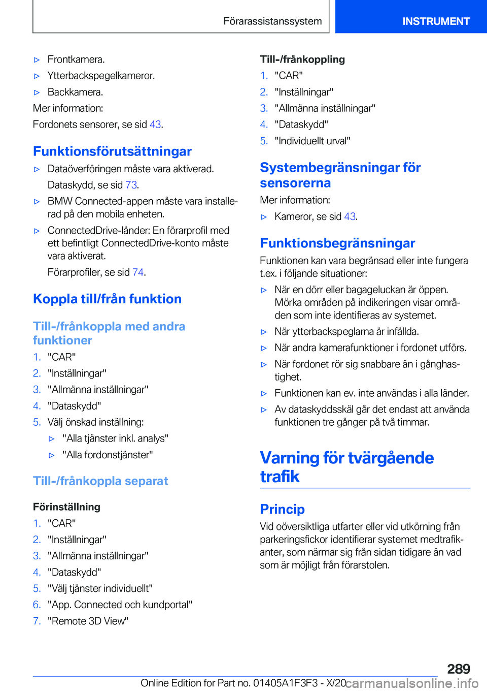 BMW X5 2021  InstruktionsbÖcker (in Swedish) 'x�F�r�o�n�t�k�a�m�e�r�a�.'x�Y�t�t�e�r�b�a�c�k�s�p�e�g�e�l�k�a�m�e�r�o�r�.'x�B�a�c�k�k�a�m�e�r�a�.
�M�e�r��i�n�f�o�r�m�a�t�i�o�n�:
�F�o�r�d�o�n�e�t�s��s�e�n�s�o�r�e�r�,��s�e��s�i�d� �