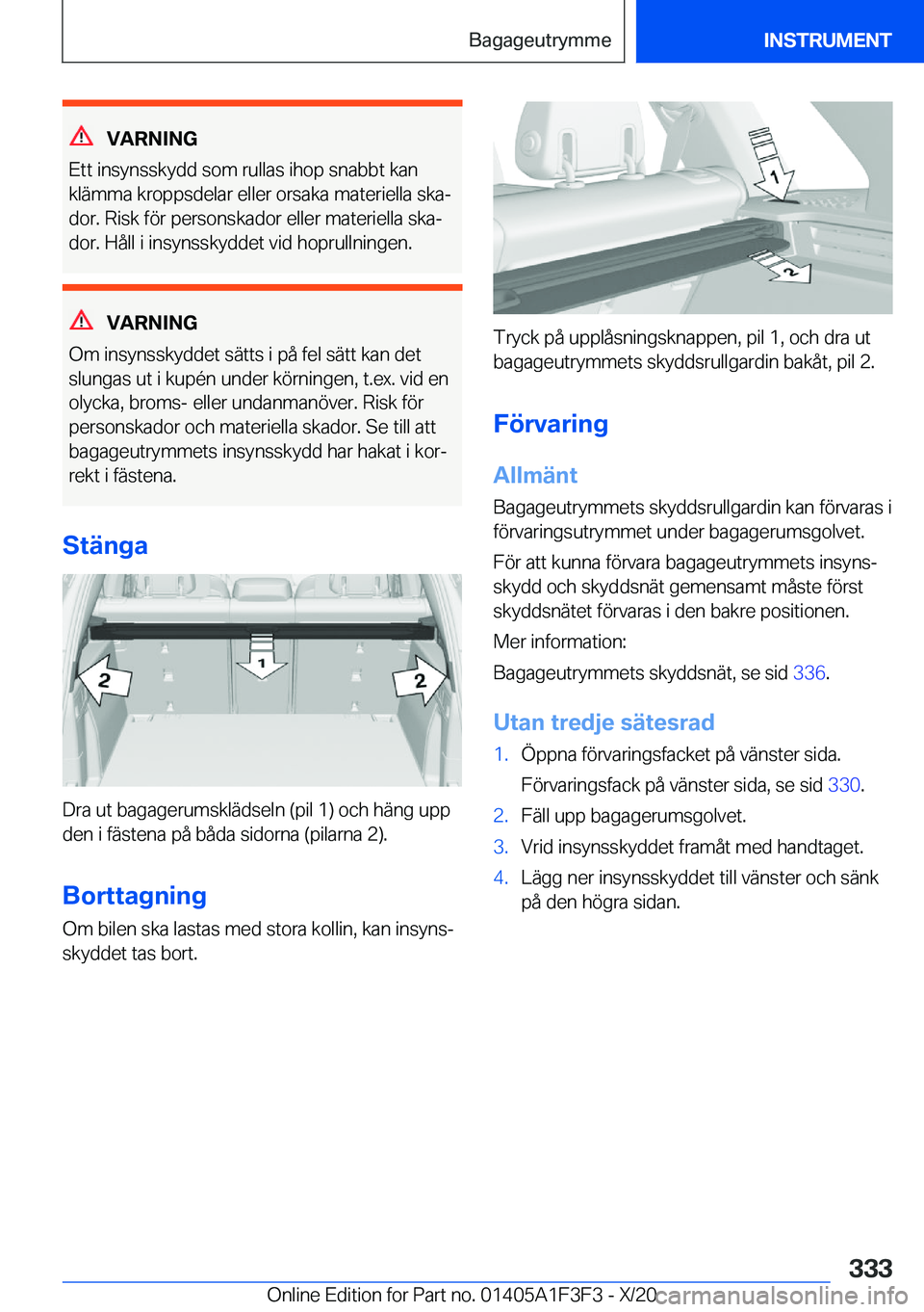 BMW X5 2021  InstruktionsbÖcker (in Swedish) �V�A�R�N�I�N�G
�E�t�t��i�n�s�y�n�s�s�k�y�d�d��s�o�m��r�u�l�l�a�s��i�h�o�p��s�n�a�b�b�t��k�a�n �k�l�ä�m�m�a��k�r�o�p�p�s�d�e�l�a�r��e�l�l�e�r��o�r�s�a�k�a��m�a�t�e�r�i�e�l�l�a��s�k�aj
�d�o