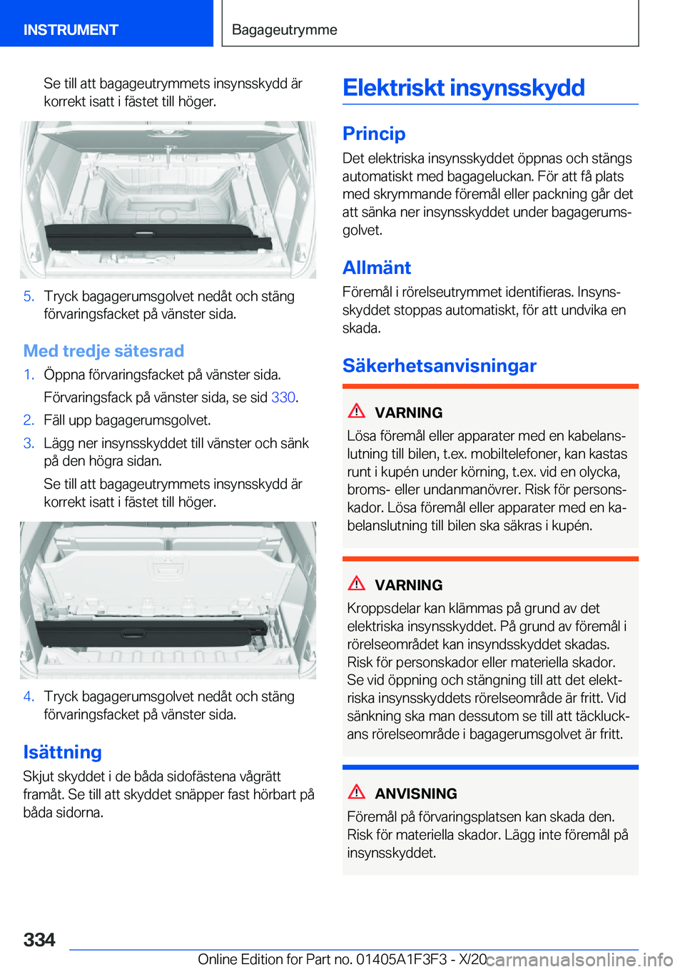 BMW X5 2021  InstruktionsbÖcker (in Swedish) �S�e��t�i�l�l��a�t�t��b�a�g�a�g�e�u�t�r�y�m�m�e�t�s��i�n�s�y�n�s�s�k�y�d�d��ä�r
�k�o�r�r�e�k�t��i�s�a�t�t��i��f�ä�s�t�e�t��t�i�l�l��h�