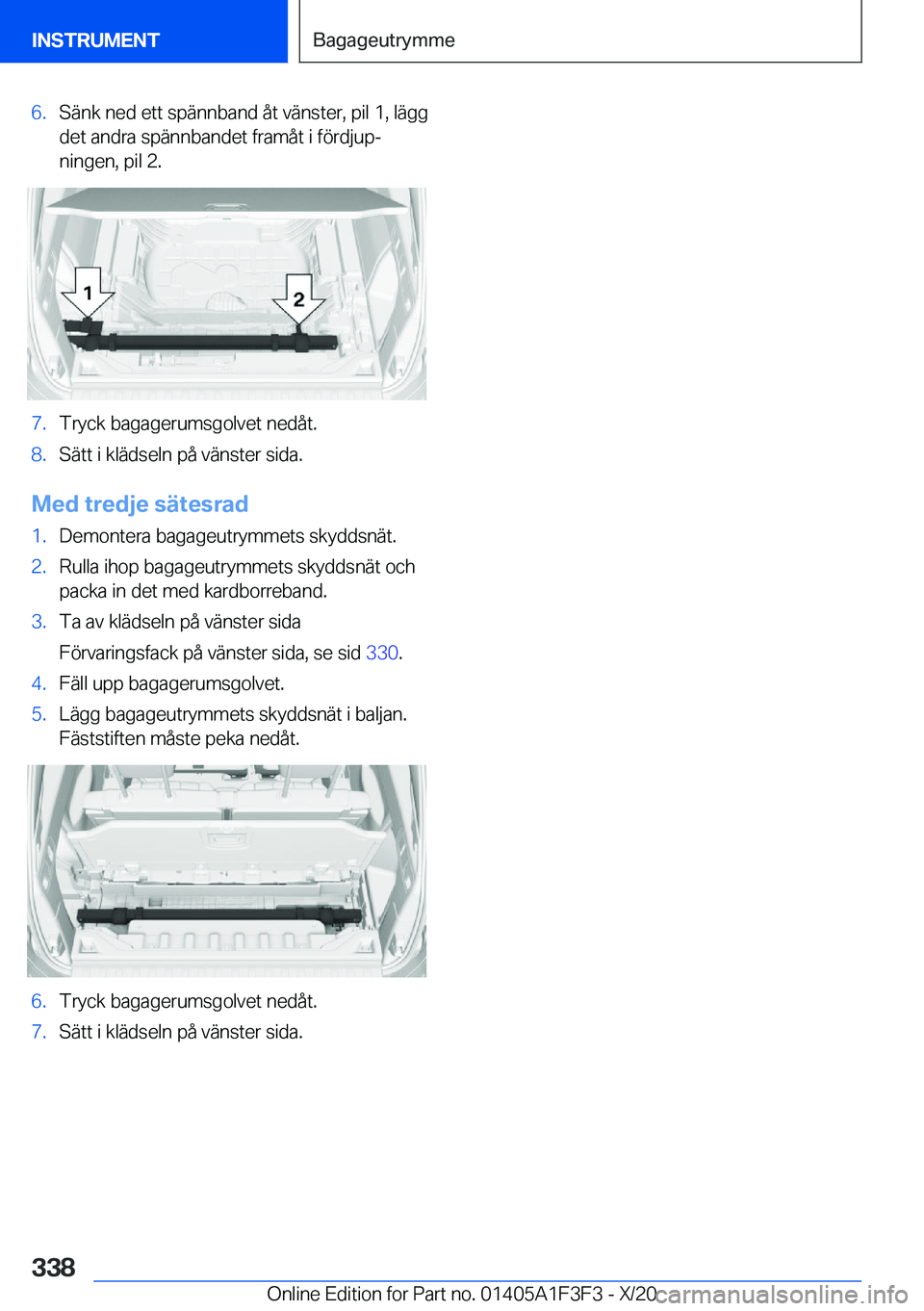 BMW X5 2021  InstruktionsbÖcker (in Swedish) �6�.�S�ä�n�k��n�e�d��e�t�t��s�p�ä�n�n�b�a�n�d��å�t��v�ä�n�s�t�e�r�,��p�i�l��1�,��l�ä�g�g�d�e�t��a�n�d�r�a��s�p�ä�n�n�b�a�n�d�e�t��f�r�a�m�å�t��i��f�