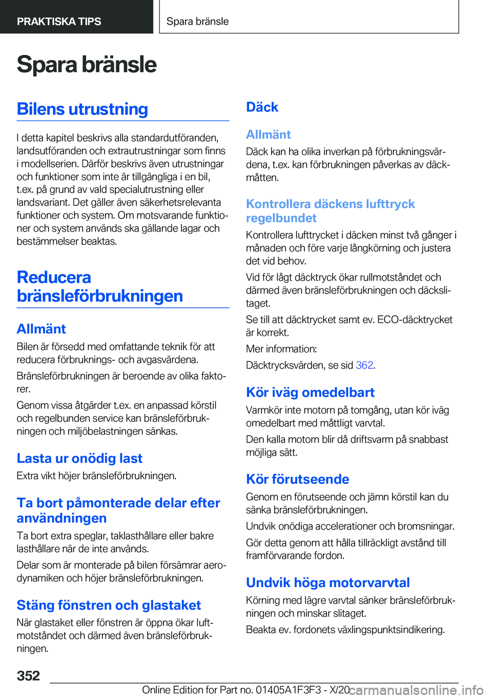BMW X5 2021  InstruktionsbÖcker (in Swedish) �S�p�a�r�a��b�r�ä�n�s�l�e�B�i�l�e�n�s��u�t�r�u�s�t�n�i�n�g
�I��d�e�t�t�a��k�a�p�i�t�e�l��b�e�s�k�r�i�v�s��a�l�l�a��s�t�a�n�d�a�r�d�u�t�f�