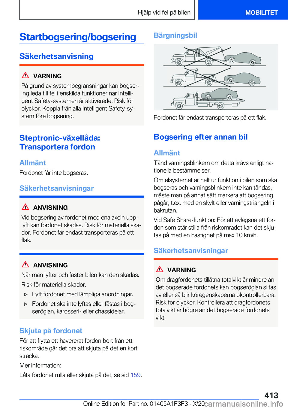 BMW X5 2021  InstruktionsbÖcker (in Swedish) �S�t�a�r�t�b�o�g�s�e�r�i�n�g�/�b�o�g�s�e�r�i�n�g
�S�ä�k�e�r�h�e�t�s�a�n�v�i�s�n�i�n�g
�V�A�R�N�I�N�G
�P�å��g�r�u�n�d��a�v��s�y�s�t�e�m�b�e�g�r�ä�n�s�n�i�n�g�a�r��k�a�n��b�o�g�s�e�rj
�i�n�g��