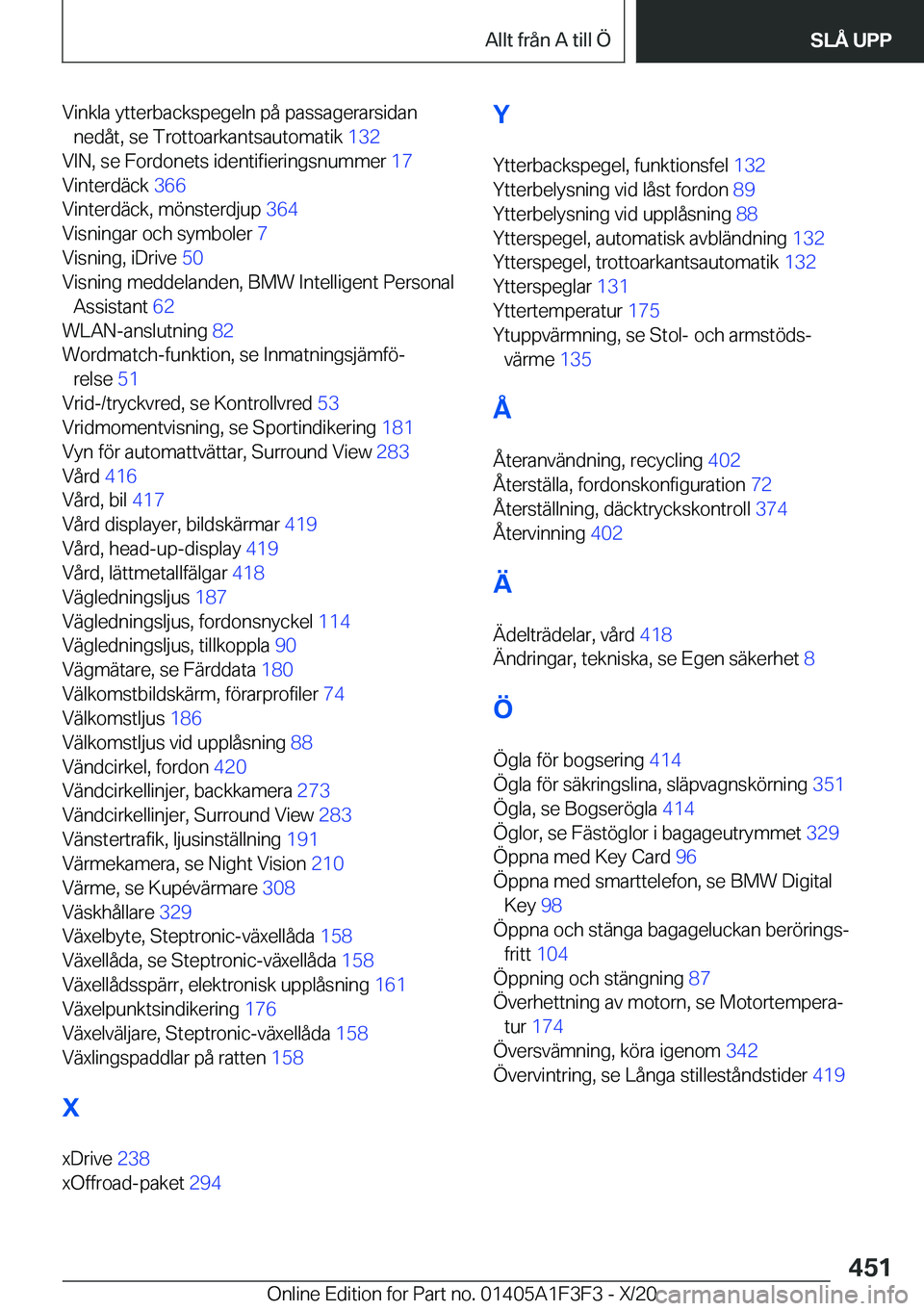 BMW X5 2021  InstruktionsbÖcker (in Swedish) �V�i�n�k�l�a��y�t�t�e�r�b�a�c�k�s�p�e�g�e�l�n��p�å��p�a�s�s�a�g�e�r�a�r�s�i�d�a�n�n�e�d�å�t�,��s�e��T�r�o�t�t�o�a�r�k�a�n�t�s�a�u�t�o�m�a�t�i�k� �1�3�2�
�V�I�N�,��s�e��F�o�r�d�o�n�e�t�s��i