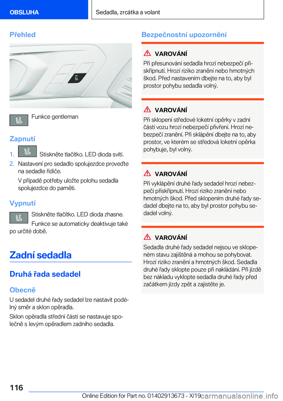 BMW X5 2020  Návod na použití (in Czech) �P�e�h�l�e�d
�F�u�n�k�c�e��g�e�n�t�l�e�m�a�n
�Z�a�p�n�u�t�