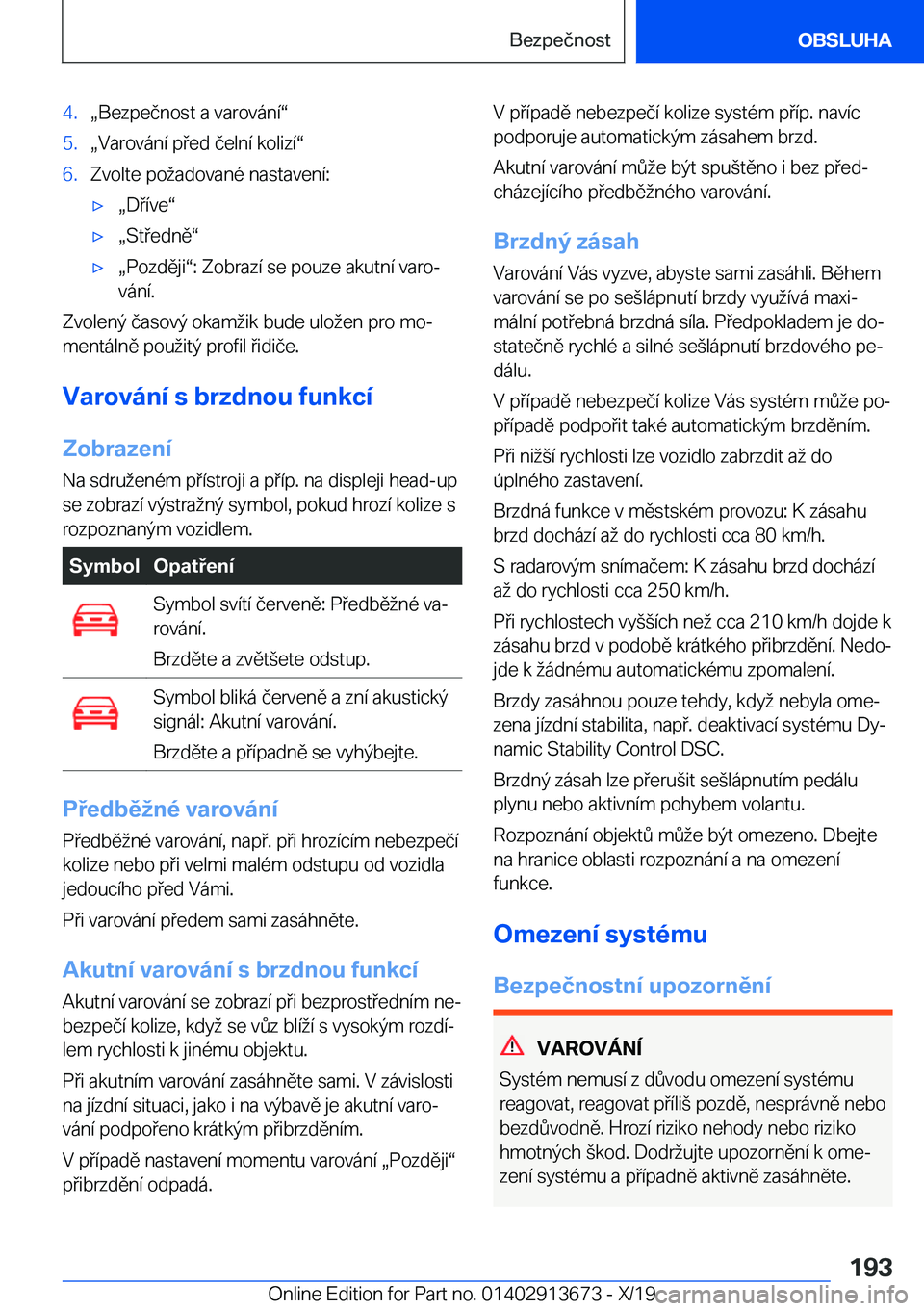 BMW X5 2020  Návod na použití (in Czech) �4�.x�B�e�z�p�e�č�n�o�s�t��a��v�a�r�o�v�