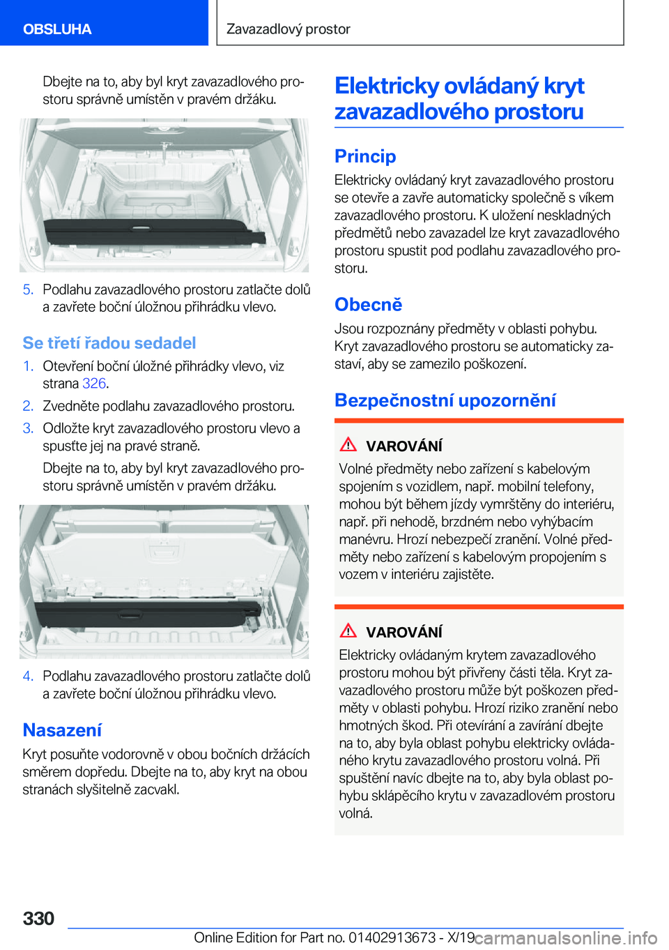 BMW X5 2020  Návod na použití (in Czech) �D�b�e�j�t�e��n�a��t�o�,��a�b�y��b�y�l��k�r�y�t��z�a�v�a�z�a�d�l�o�v�